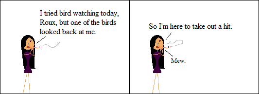 That bird knows too much.